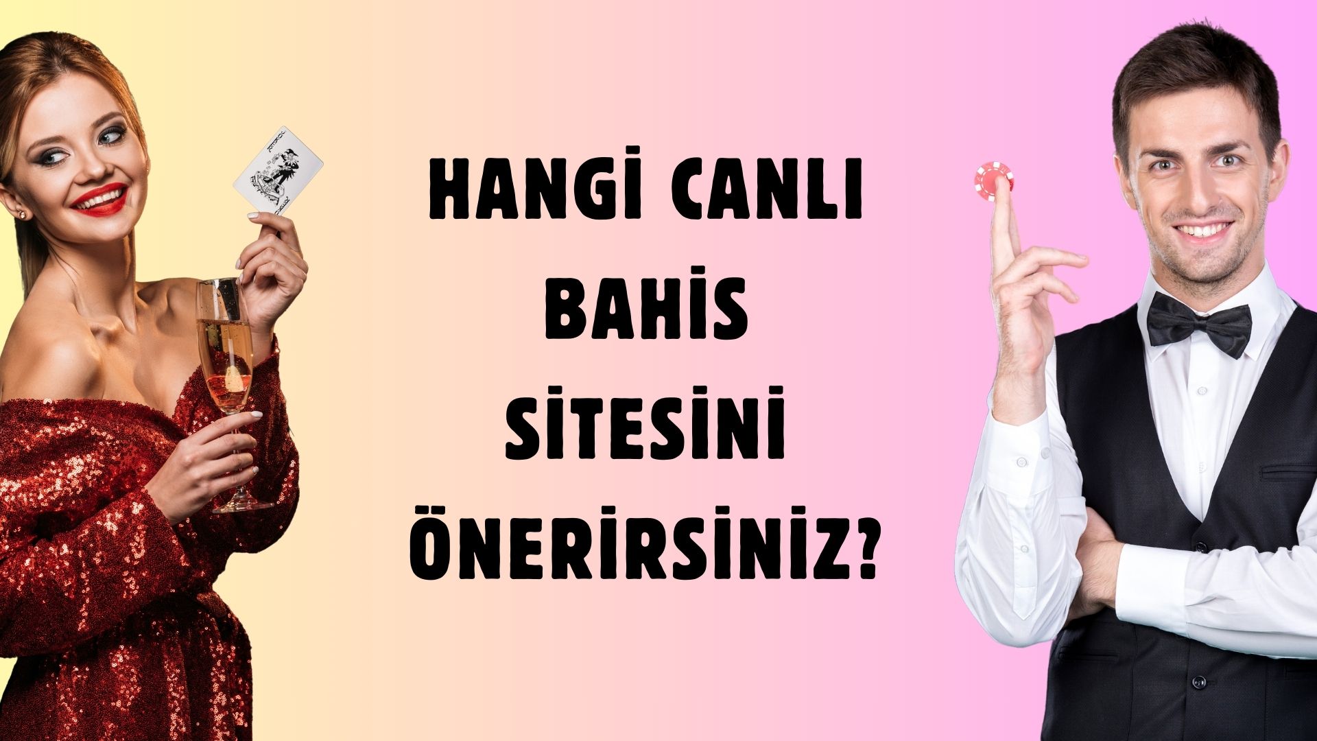 Hangi Canlı Bahis Sitesini Önerirsiniz